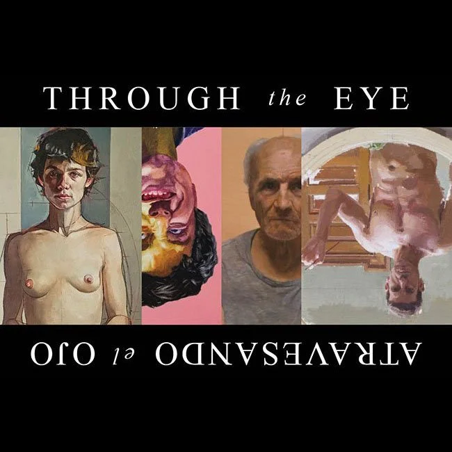 The image features four digital artwork portraits of different individuals, with the text "THROUGH the EYE/ARTREVESANDO EL OJO" displayed, with some words and images mirrored upside down.