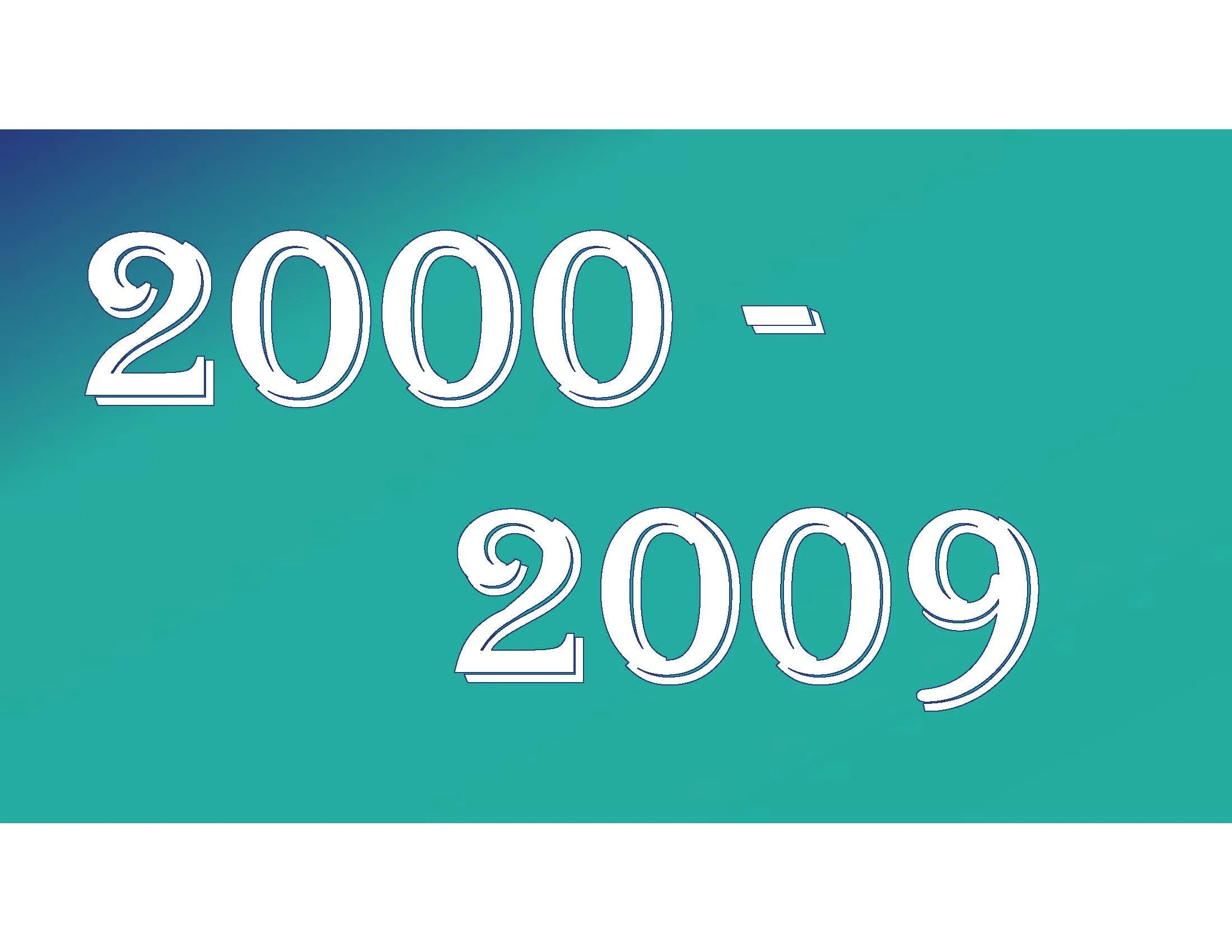2000 to 2009