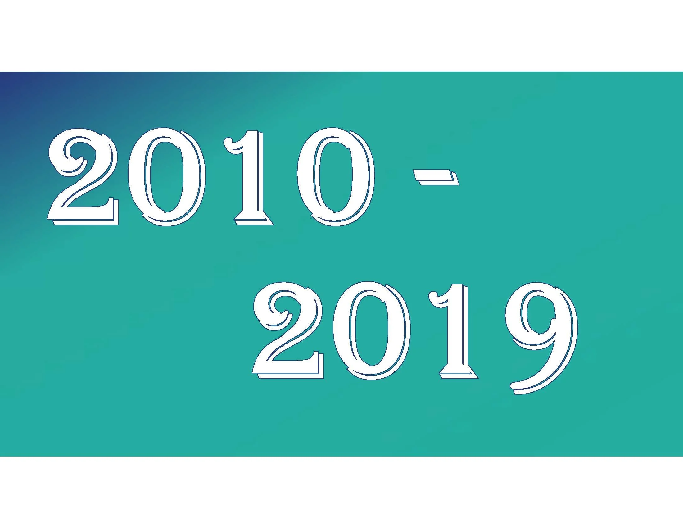 2010 to 2019