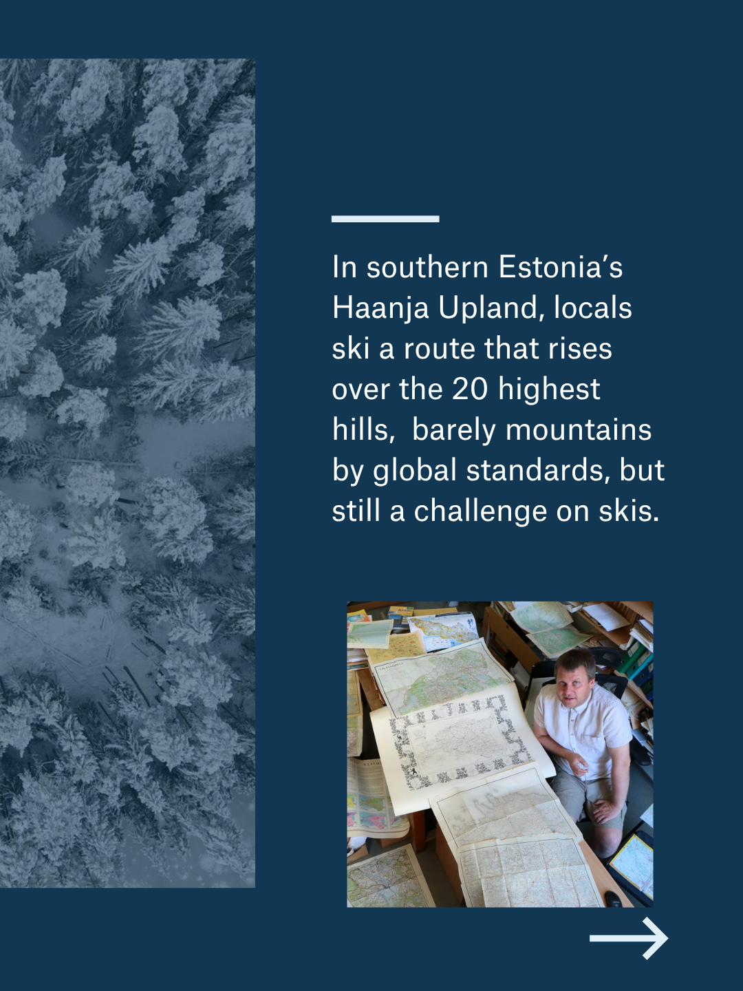 Text describing a ski route in Estonia's Haanja Upland with a photo of a man surrounded by maps and documents.