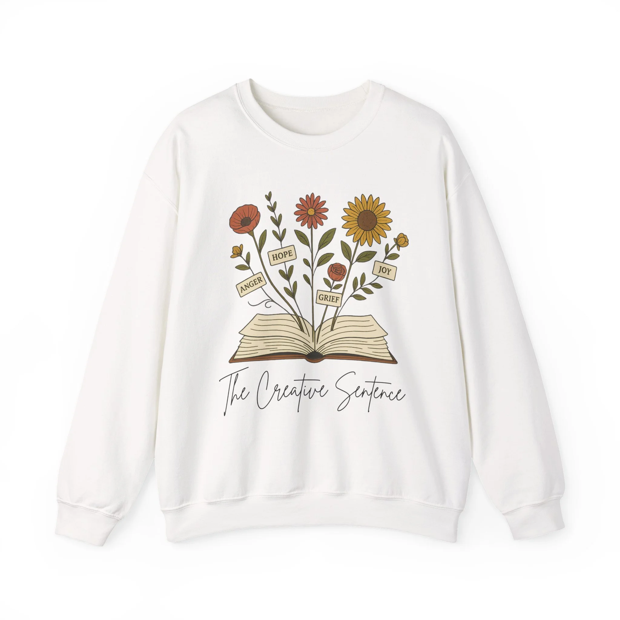 White Creative Sentence sweatshirt featuring floral artwork with emotional themes including hope, joy, anger, and grief, representing healing through creative expression.