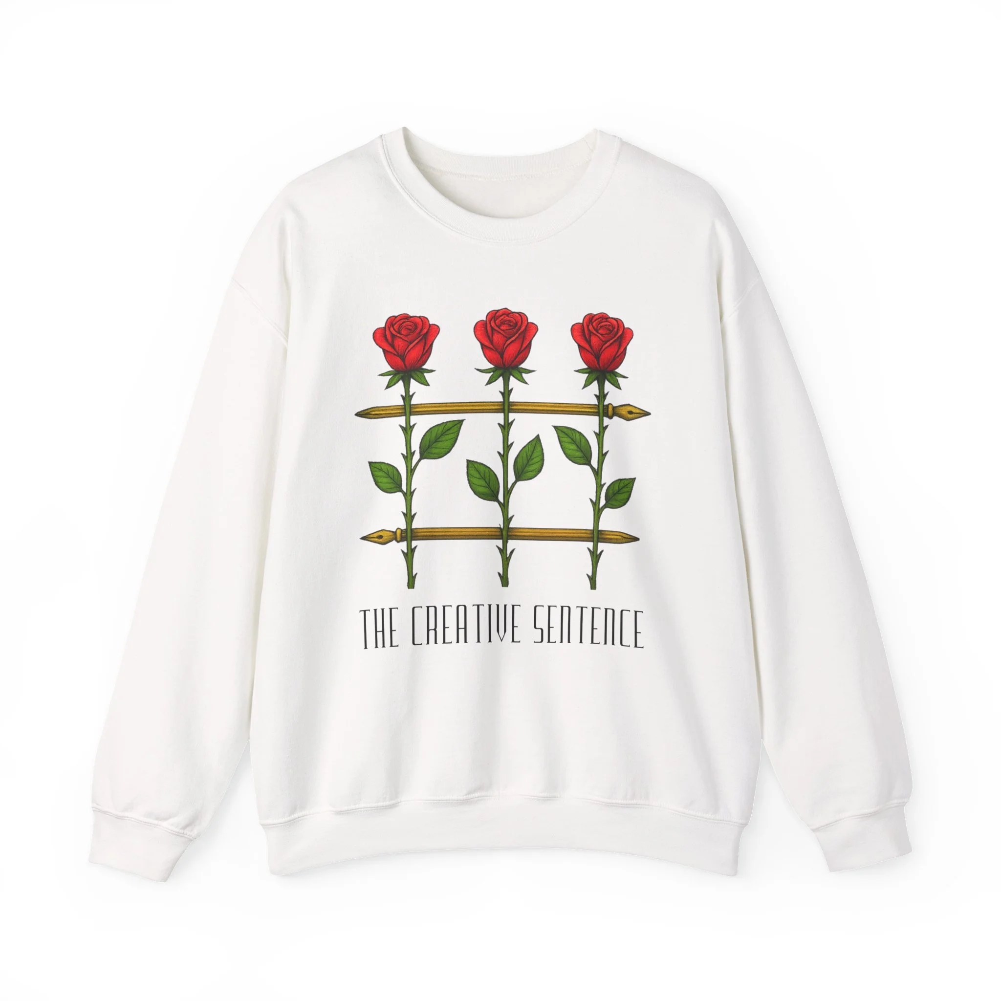 White Creative Sentence sweatshirt featuring three red roses, green stems, and a gold arrow design symbolizing healing, resilience, and emotional growth. Design was created by an incarcerated participant.