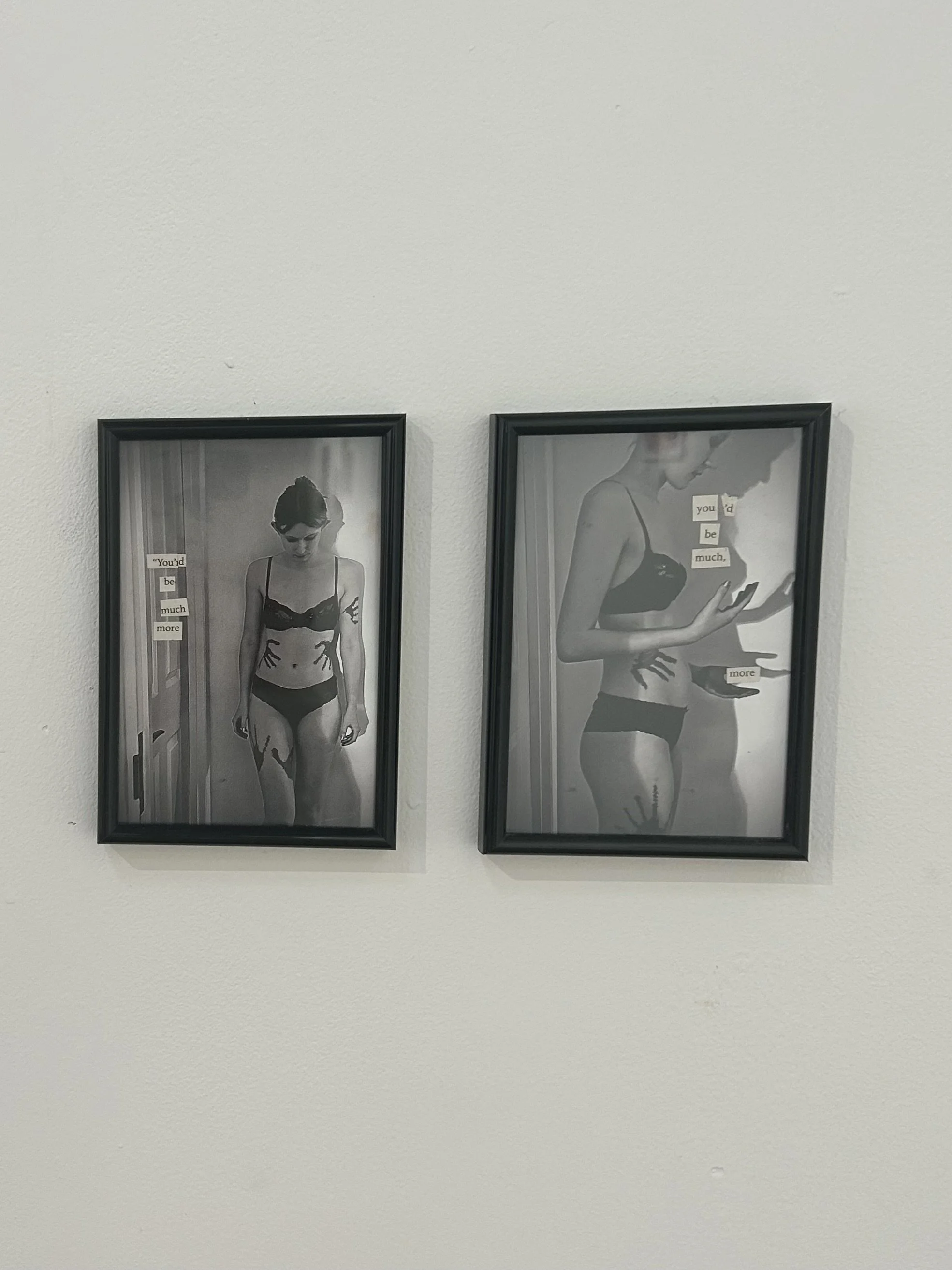You'd Be Much More (2023)
Ciara L Campbell
Photography with collaged text
21cm x 14.8cm each