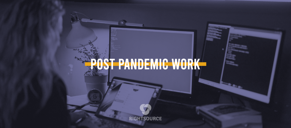 Post Pandemic Work