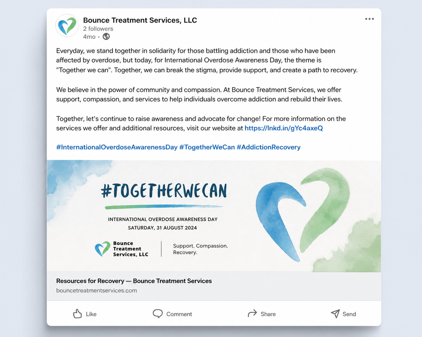 A social media post by Bounce Treatment Services, LLC promoting International Overdose Awareness Day on August 31, 2024. The post features the hashtag #TogetherWeCan and a graphic with watercolor-style blue and green hearts, and includes a message of support, compassion, and recovery.