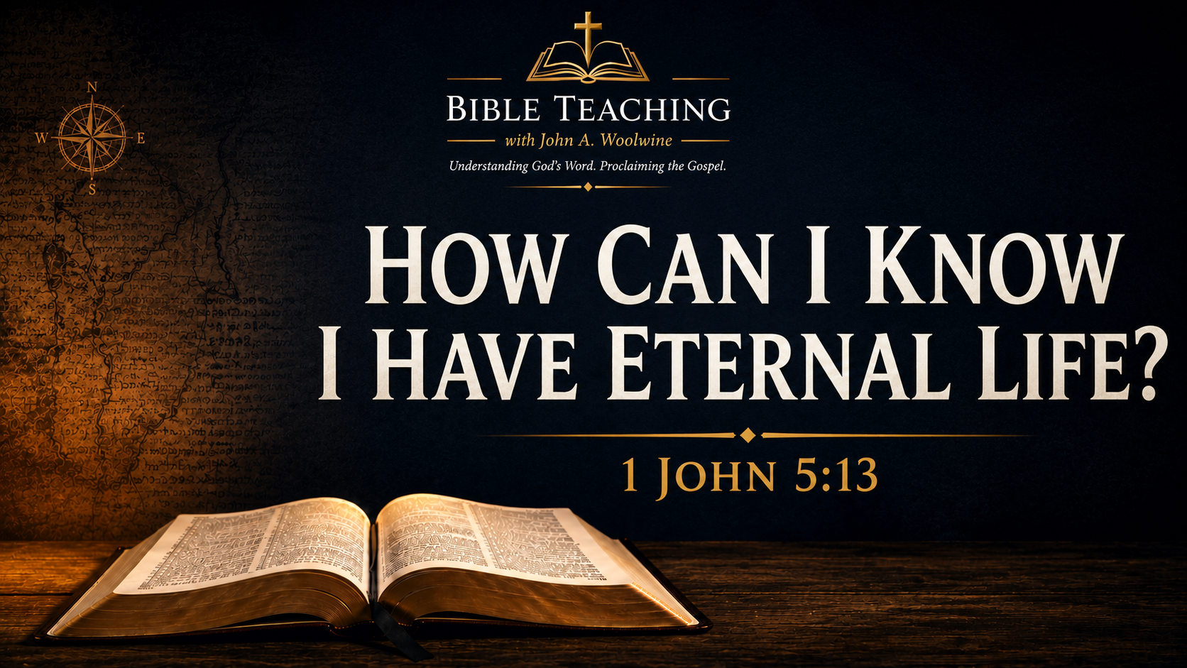 How Can I Know I Have Eternal Life