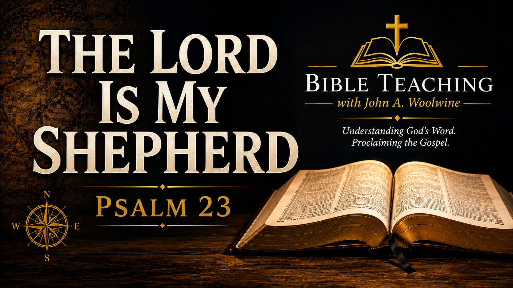The Lord Is My Shepherd | Psalm 23