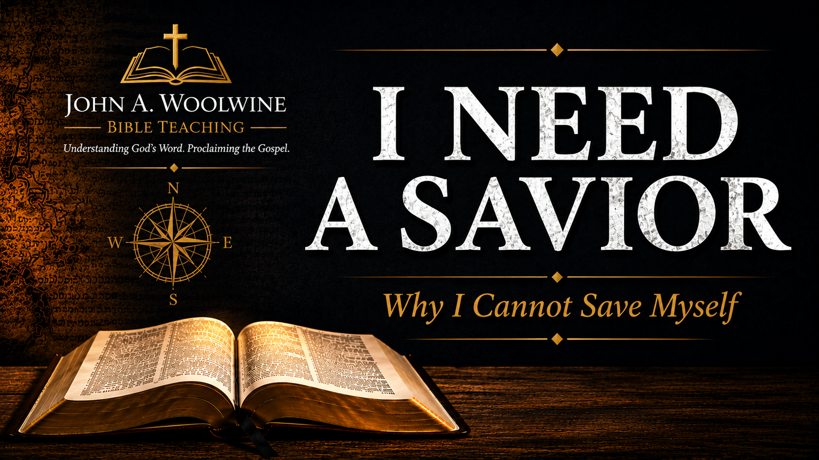 I Need a Savior | Why I Cannot Save Myself