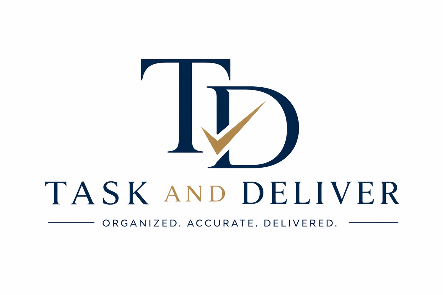 Task and Deliver