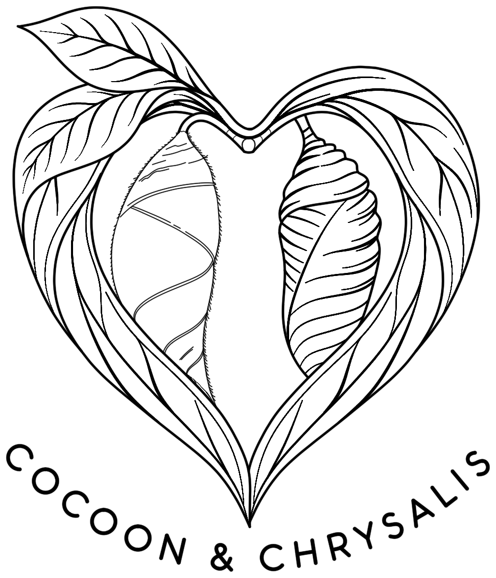 Cocoon &amp; Chrysalis