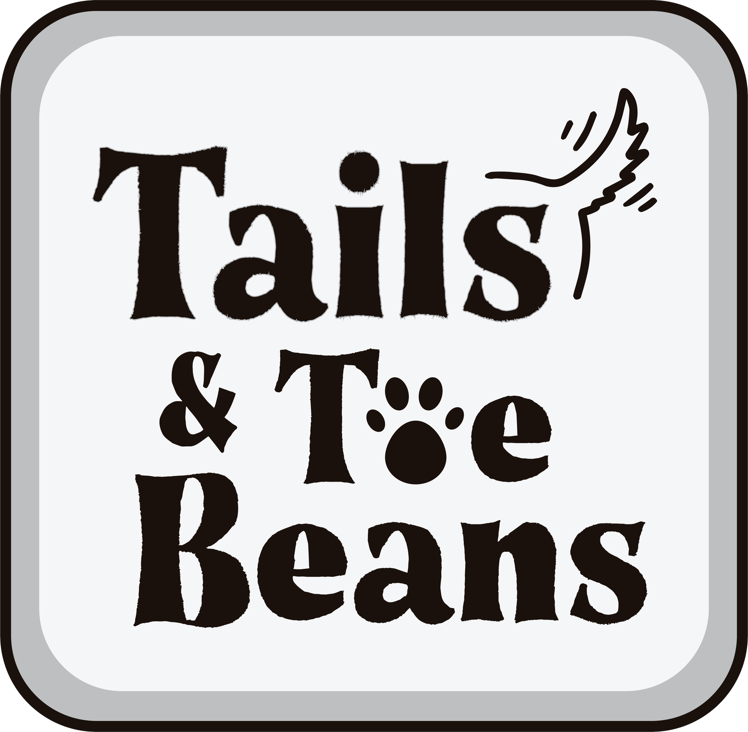Tails and Toe Beans