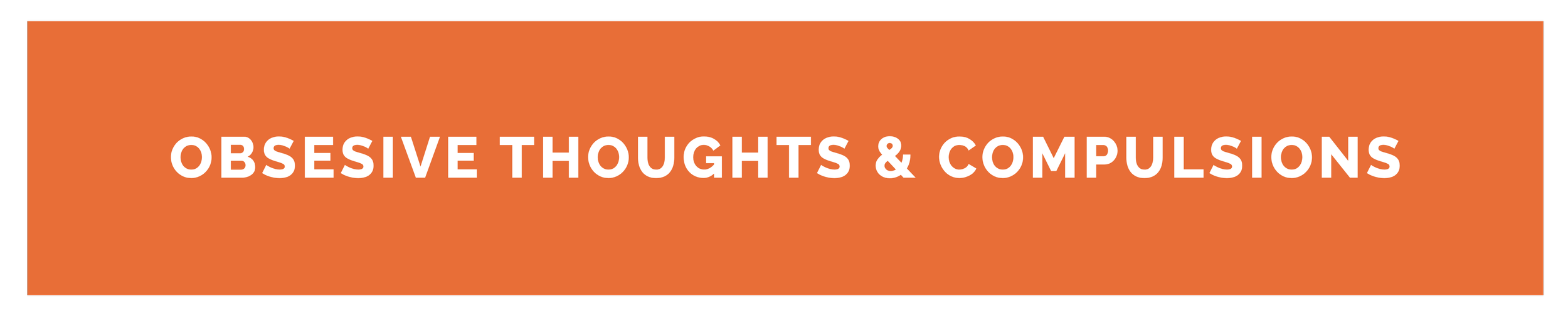 Orange banner with white bold text reading "Obsessive Thoughts & Compulsions".