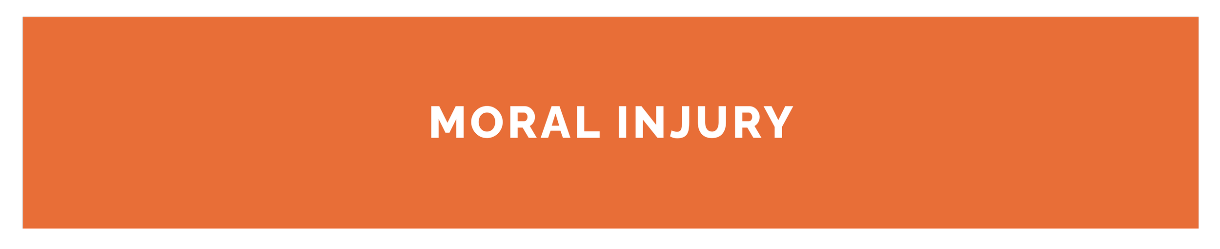 Orange banner with white text that reads 'MORAL INJURY'.