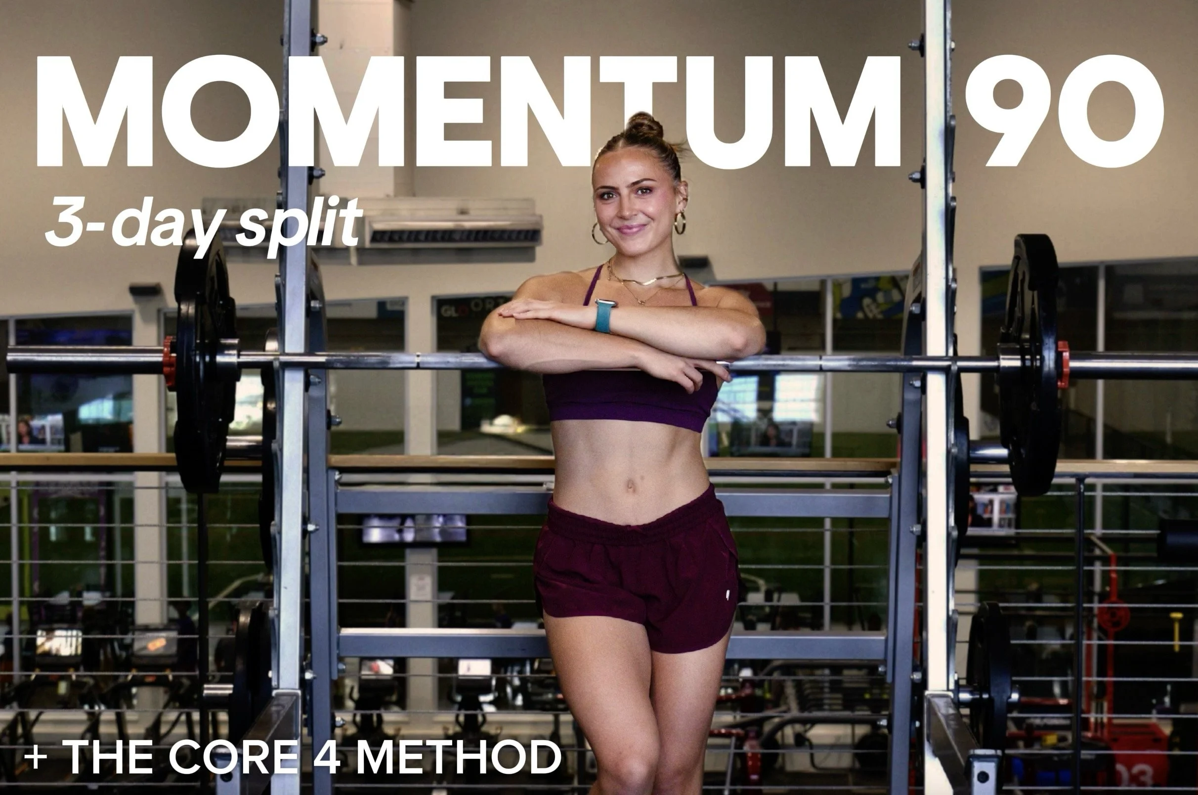 MOMENTUM 90 | 3-DAY + CORE 4
