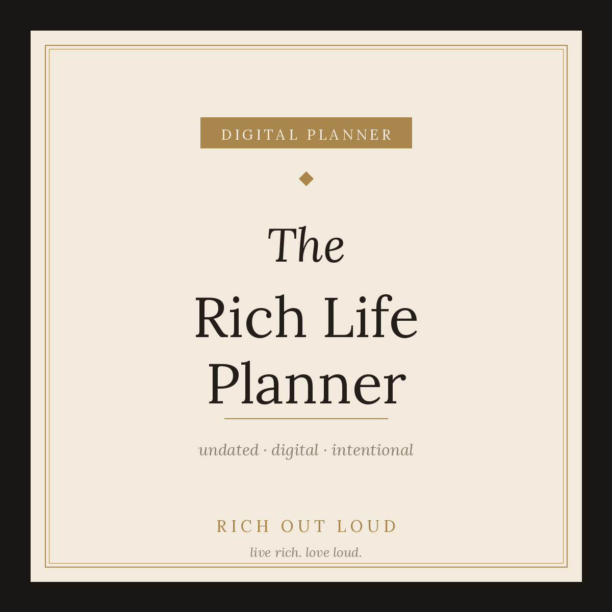Cover of a digital planner titled "The Rich Life Planner" with a beige background, black and gold text, and a gold border.