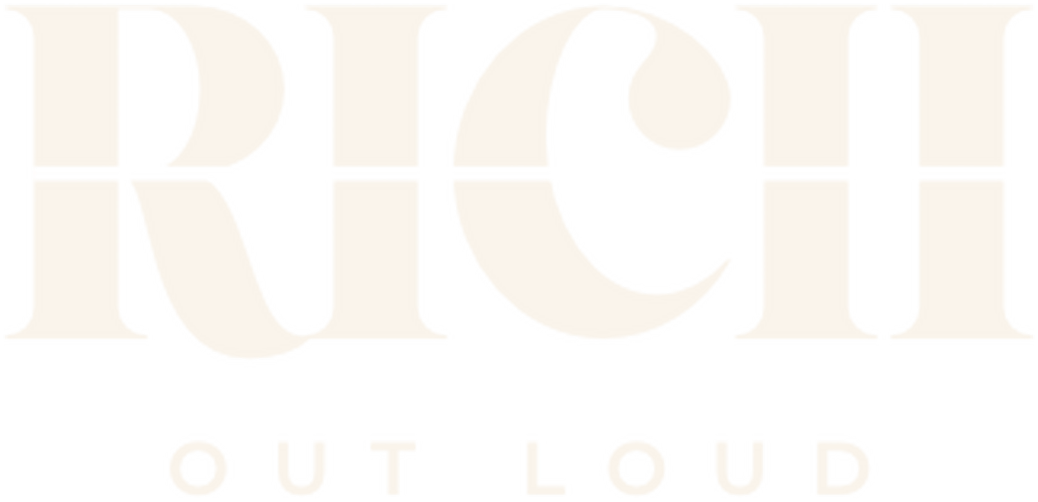 RICH OUT LOUD