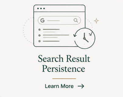 An illustrated web browser window with a search bar, a clock, and check marks, accompanied by the text 'Search Result Persistence' and a 'Learn More' arrow.