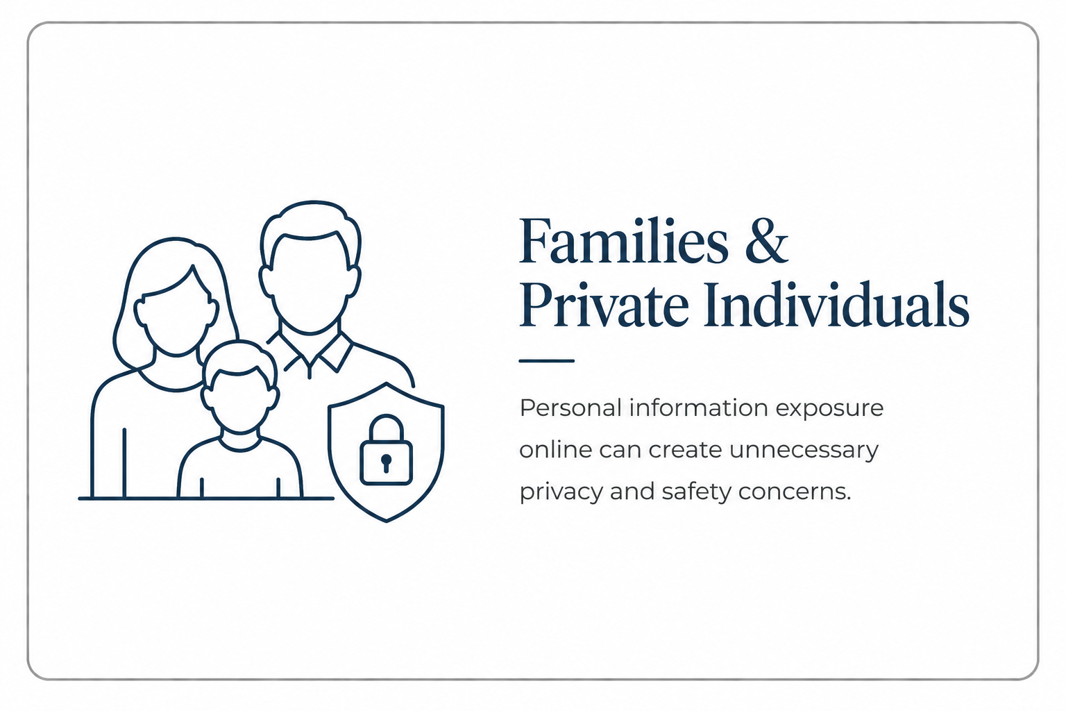 Privacy protection and online reputation support for families and individuals concerned about personal information exposure online.