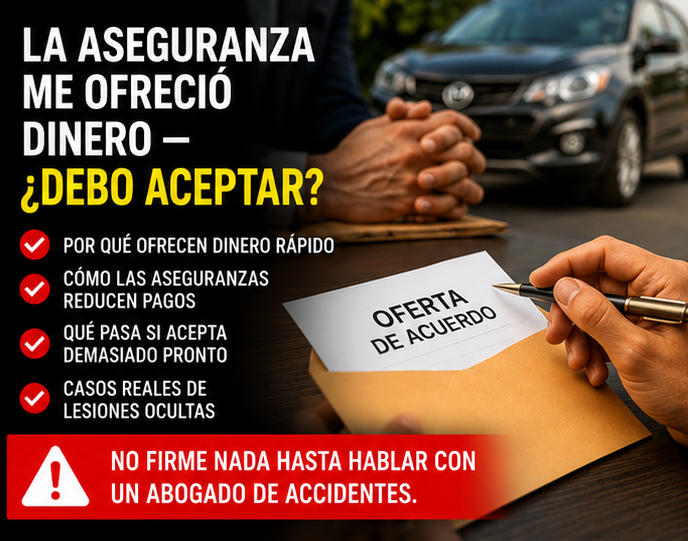 La Aseguranza Me Ofreció Dinero — ¿Debo Aceptar?