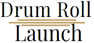The Drum Roll Launch Company