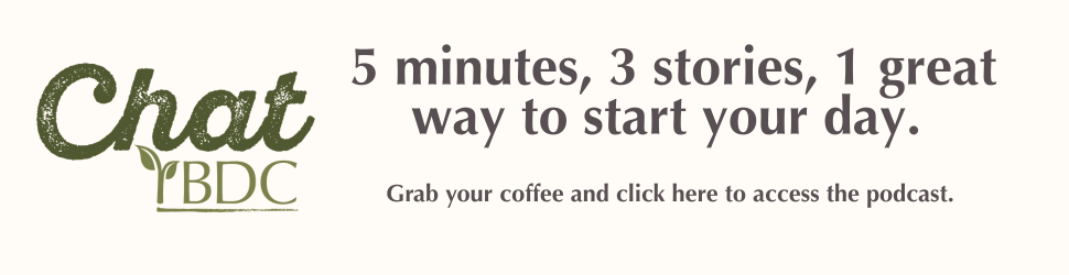Text image with the title 'Chat' and flow text encouraging starting the day with 5 minutes, 3 stories. Includes a logo 'BDC' and a note to grab coffee and listen to the podcast.
