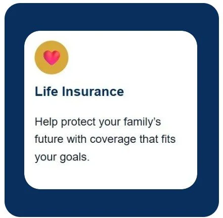 Information card about life insurance with a pink heart icon on a gold background, explaining how it helps protect your family's future with coverage that fits your goals.