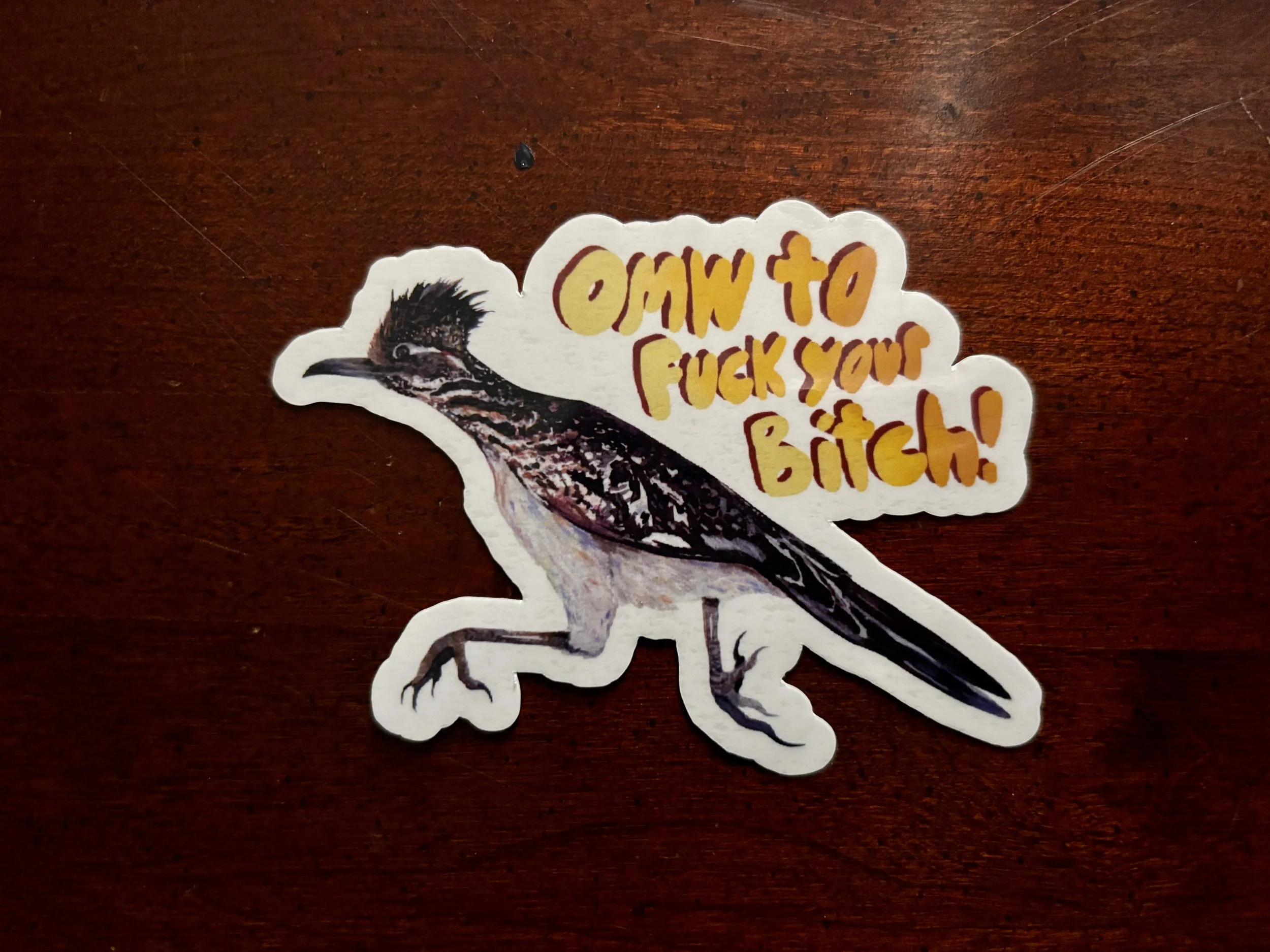 OMW to Fuck Your Bitch!