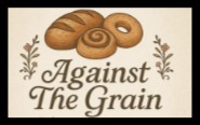 Against The Grain Bakery
