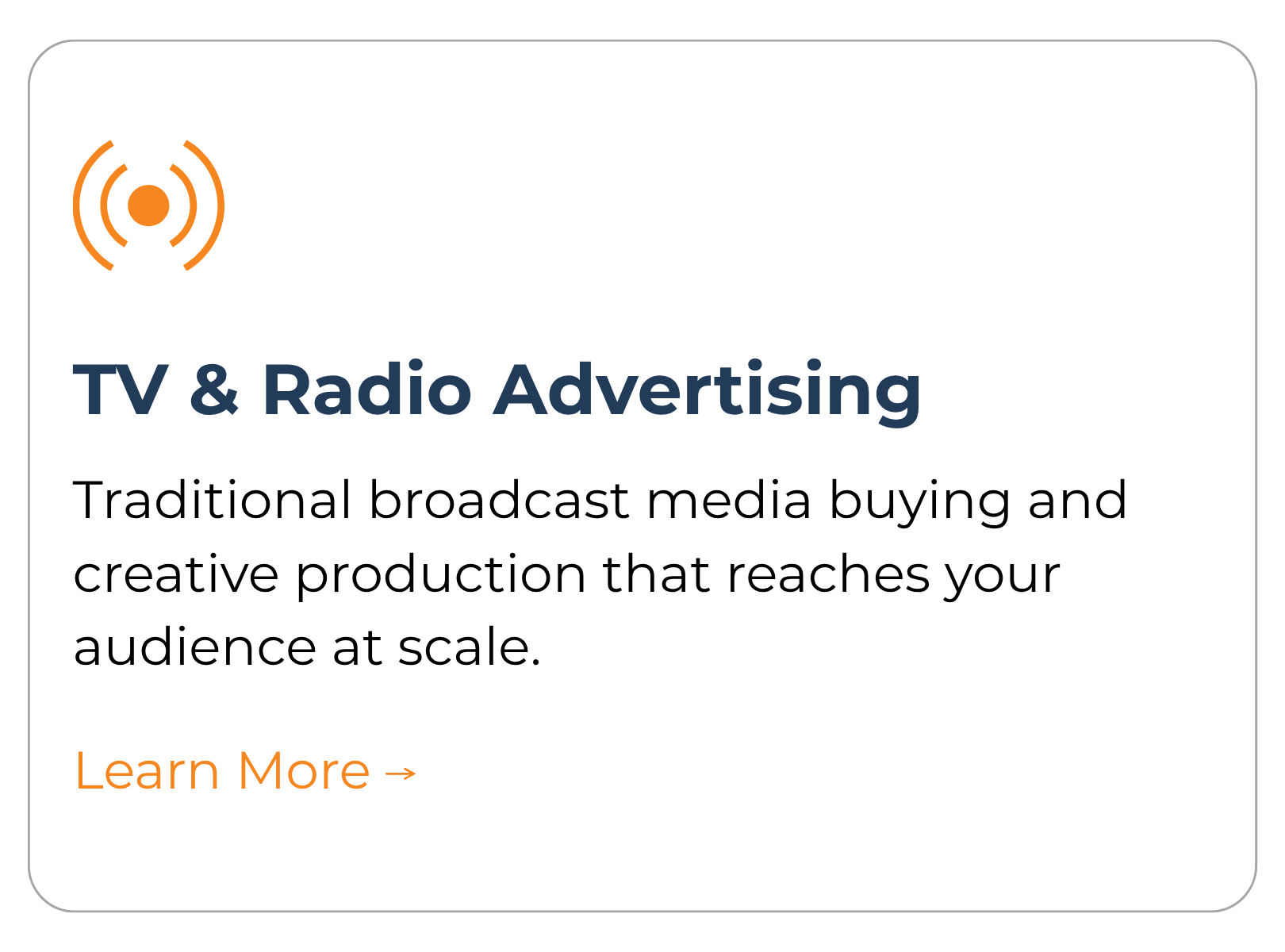 A digital advertisement for TV and Radio Advertising featuring a radio signal icon, bold headline, descriptive text, and an orange "Learn More" call-to-action button.