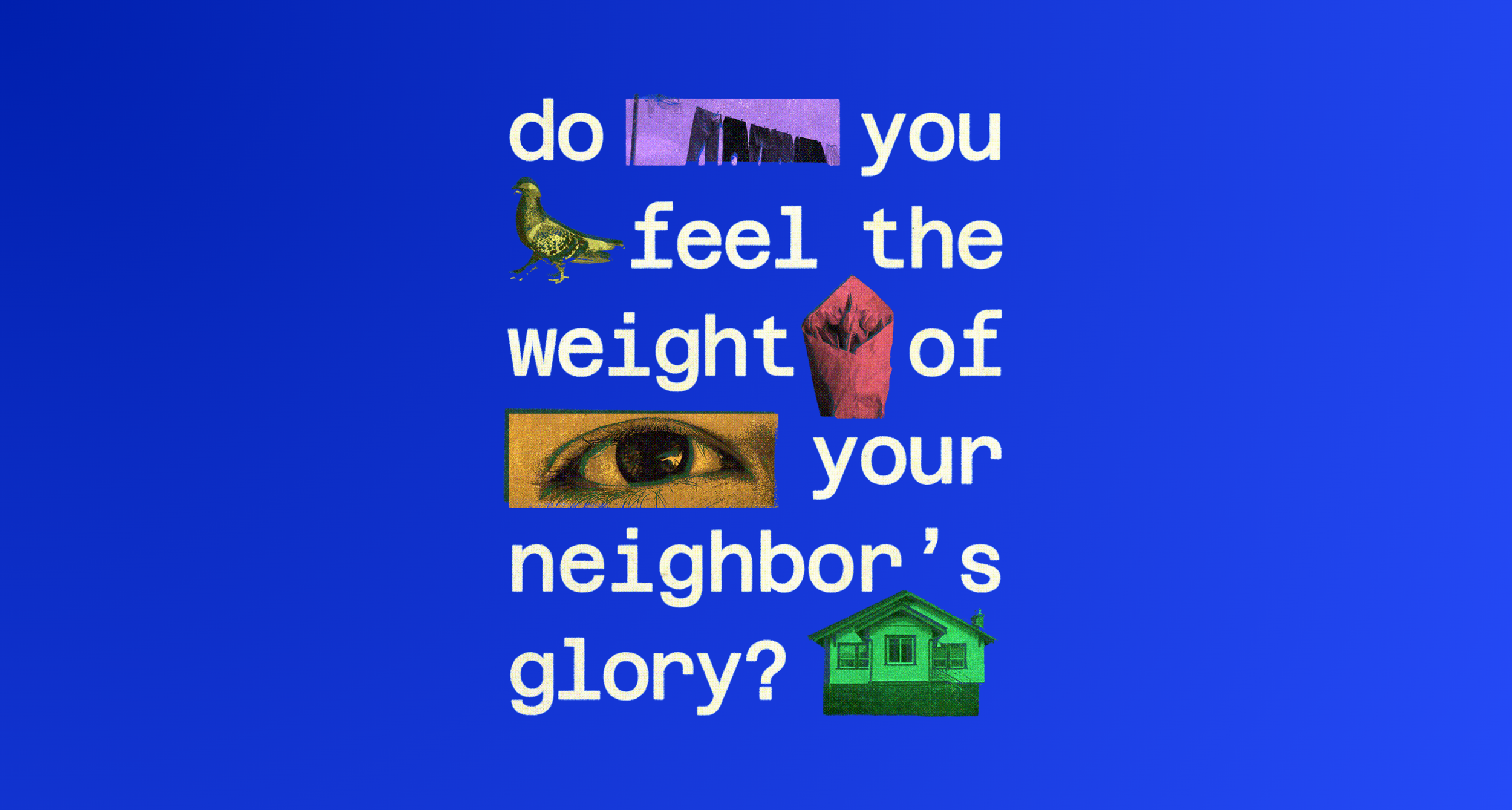 Neighbor's Glory
