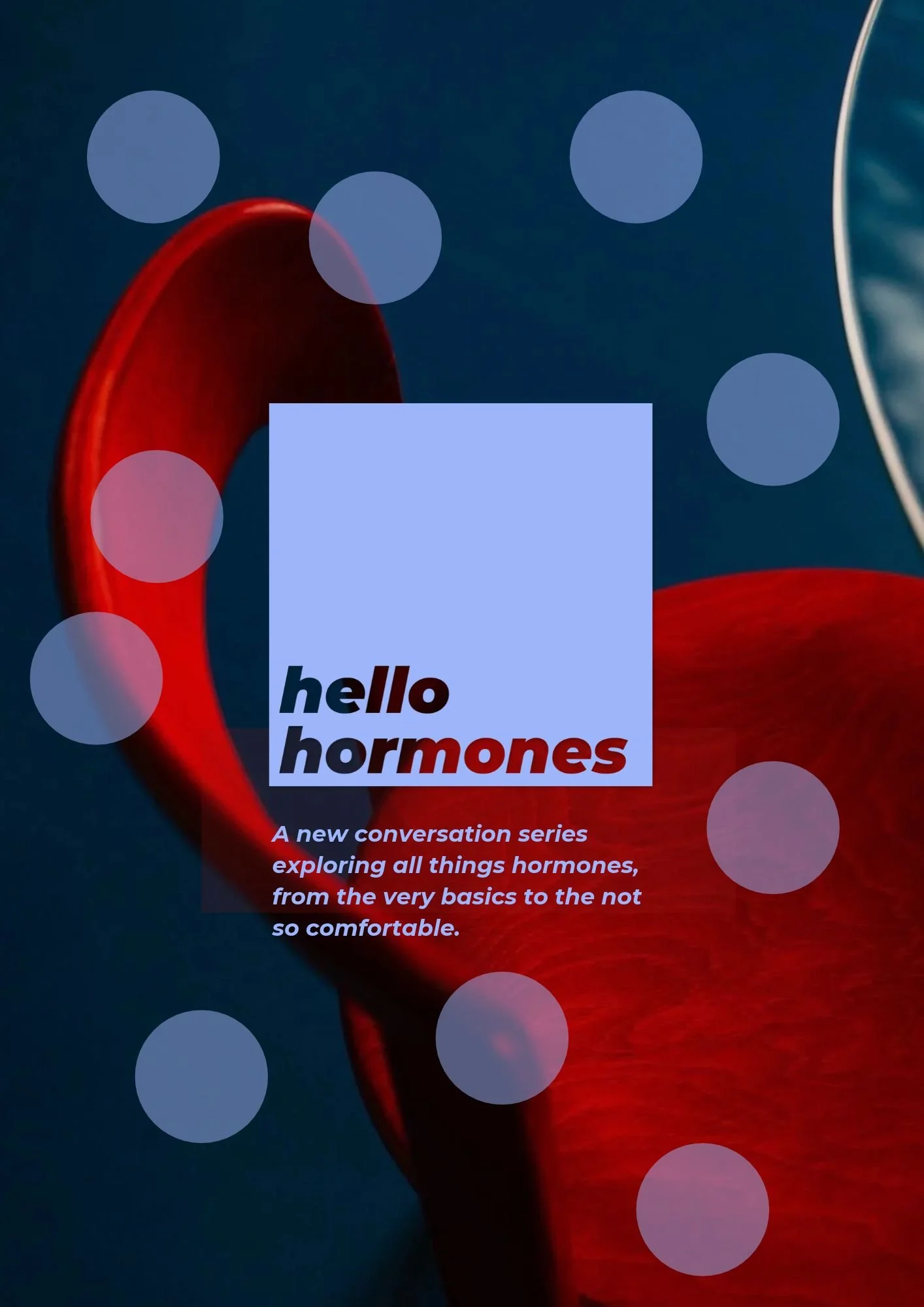 Hello Hormones - Vol 1 - Basics
