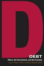 2013, Chapter, "Measures of Time: Exploring Debt, Imagination, and Real Nature,” Indiana University Press