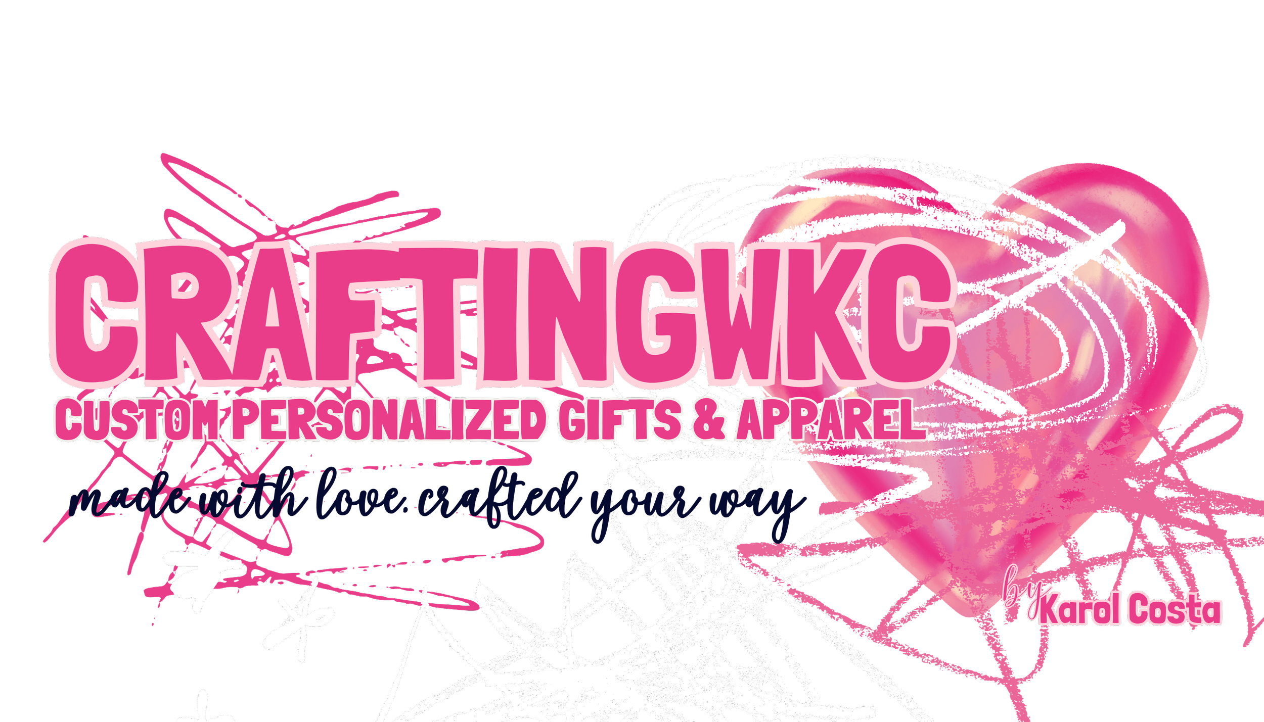 Pink text logo for 'CreatingKC' with the tagline 'Custom Personalized Gifts & Apparel' background of abstract pink and white scribbles and a heart, with the phrase 'Made with love crafted for you' faintly visible.