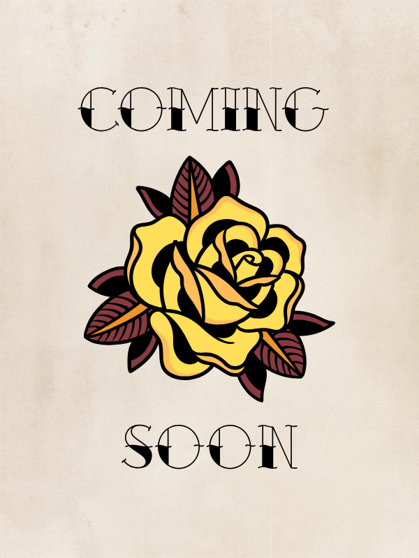 A vintage-style 'Coming Soon' announcement with a yellow rose and dark leaves in the center on a textured beige background.