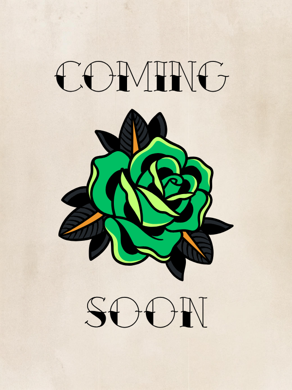 An illustration with the words "COMING SOON" above and below a green rose with dark leaves on a beige background.