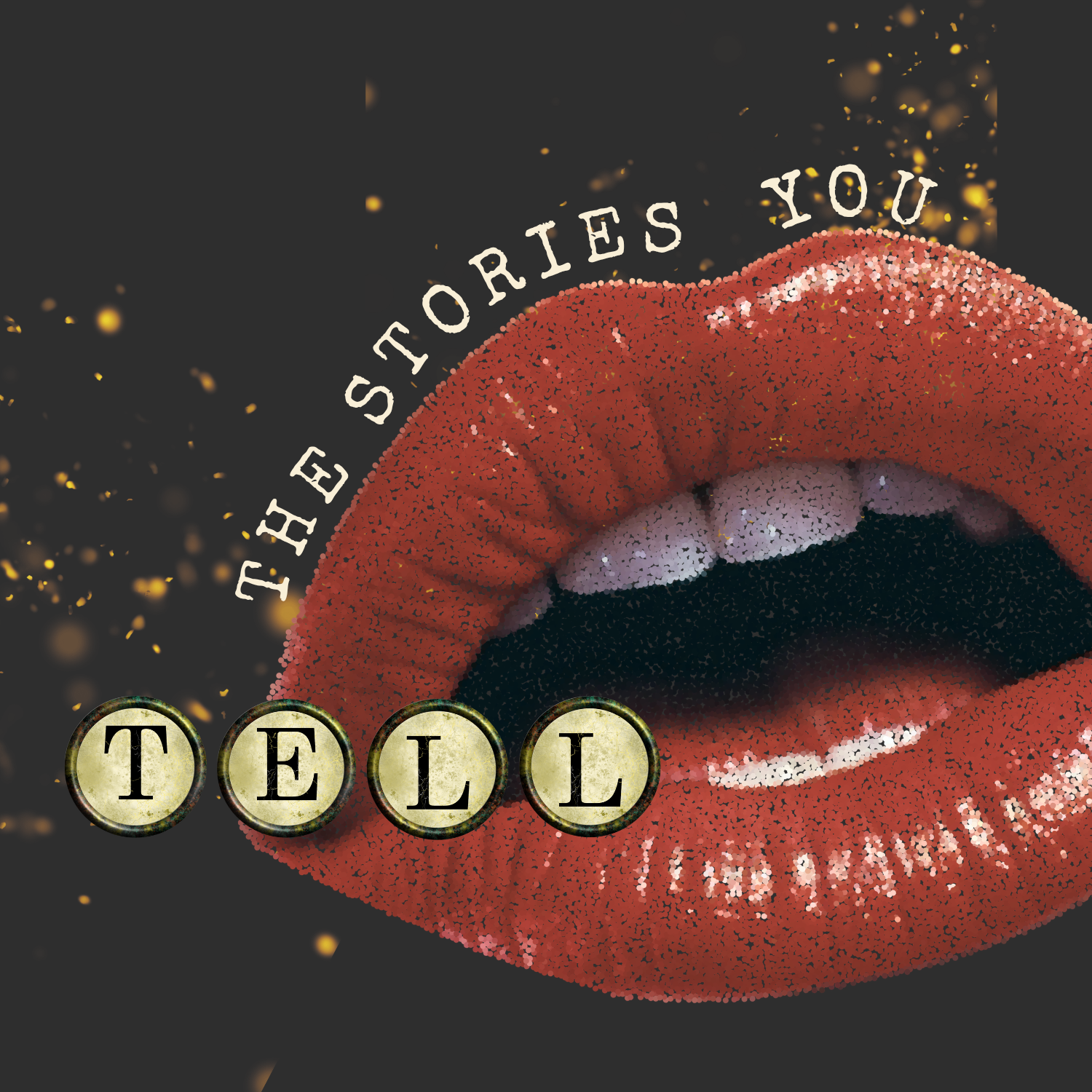 The Stories You Tell.png