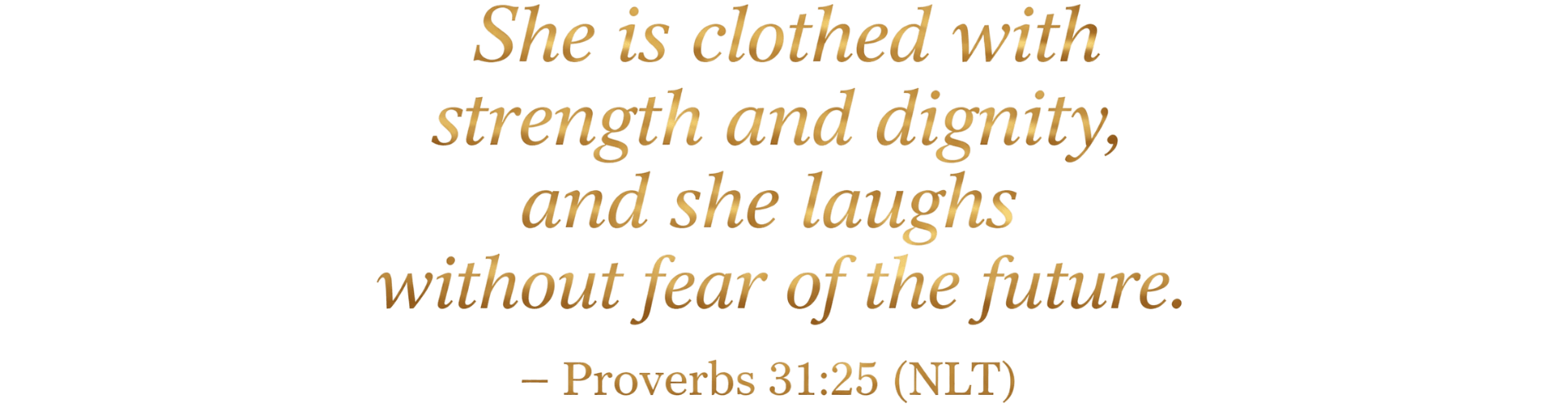 Proverbs 31:25 bible verse