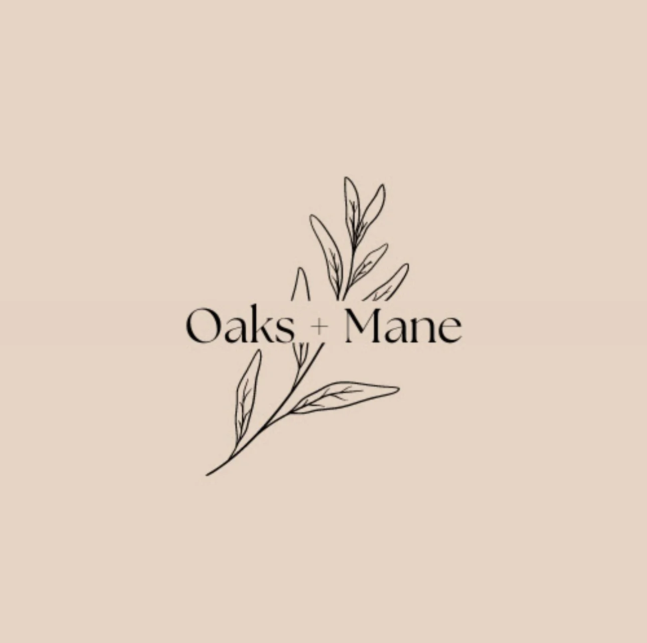 Oaks + Mane