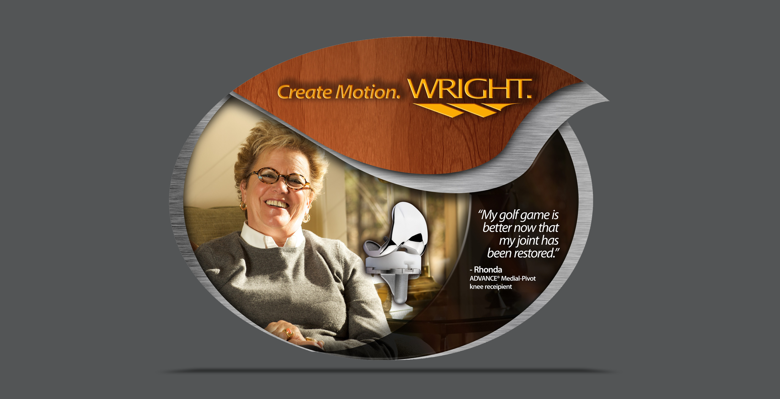 A promotional advertisement featuring a smiling woman with short curly hair and glasses, sitting indoors with a window and a golden golf club in the background. The ad includes a headline 'Create Motion. WRIGHT.' a quote from Rhonda about her knee replacement surgery, and an image of a knee joint implant.