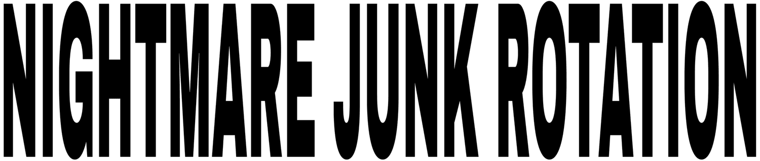 NIGHTMARE JUNK ROTATION