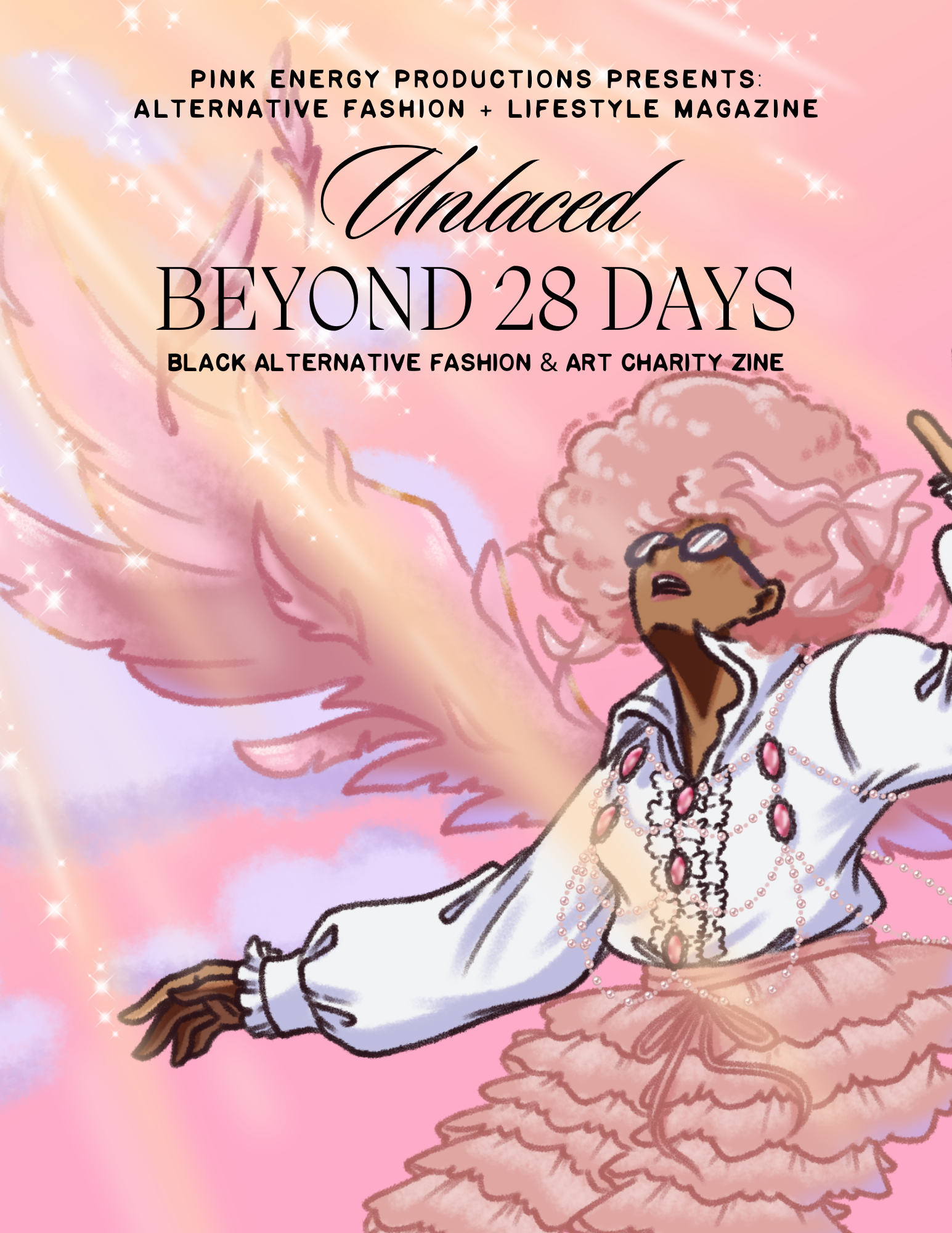 Unlaced, Beyond 28 Days Black Alternative Fashion &amp; Art Anthology Zine