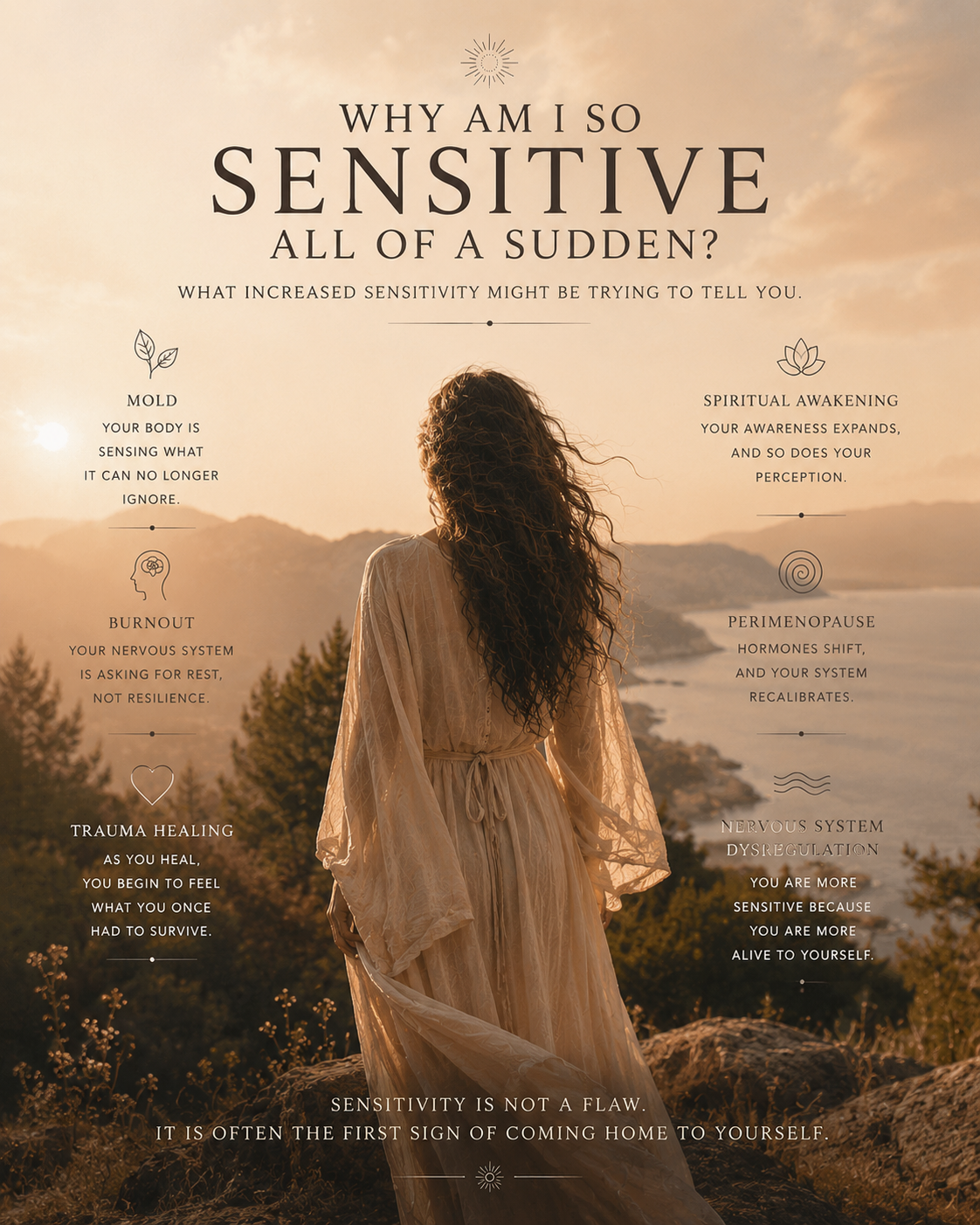 Why Am I So Sensitive All of a Sudden? 