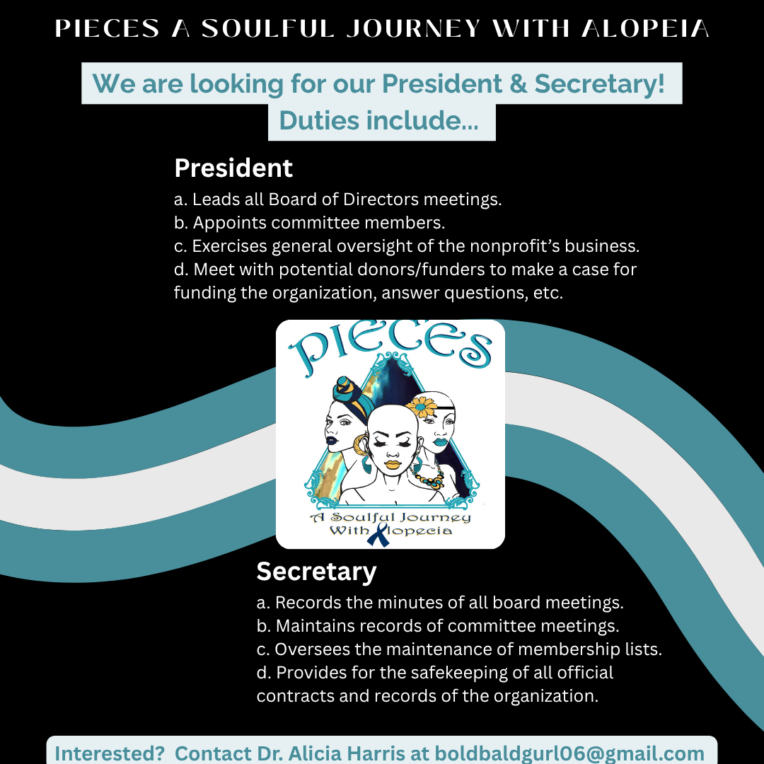 Flyer for Pieces, a nonprofit organization, seeking a President and Secretary. The flyer lists duties for each role, with an image of three women on the organization's logo. Contact information for Dr. Alicia Harris is provided.