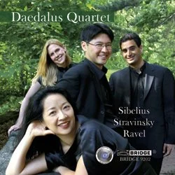 Award-winning Daedalus Quartet's Debut Recording, featuring works by Sibelius, Stravinsky, and Ravel