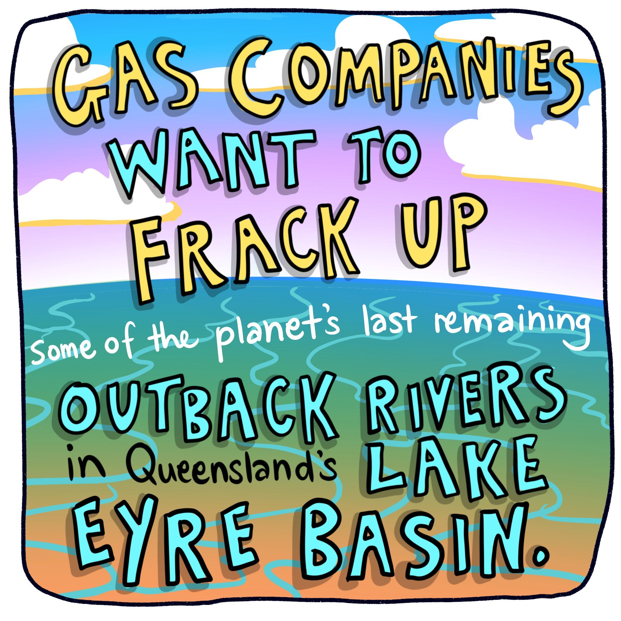 Fracking up the Lake Eyre Basin