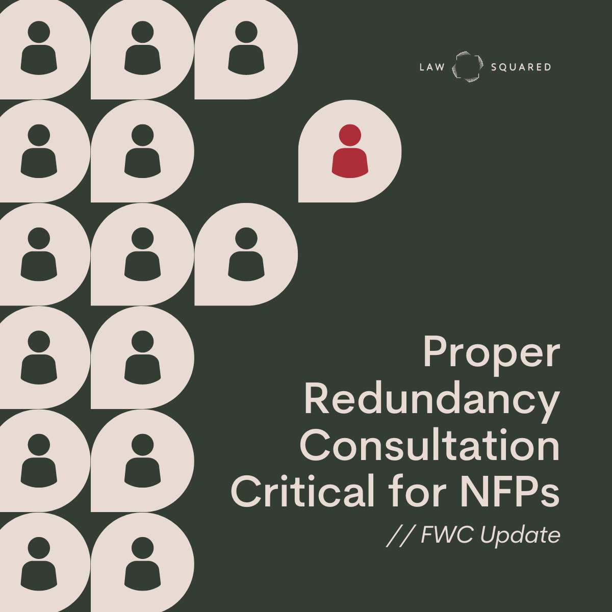Unfair Dismissal and a Genuine Redundancy&nbsp;– Critical Lessons for NFP Organisations and others
