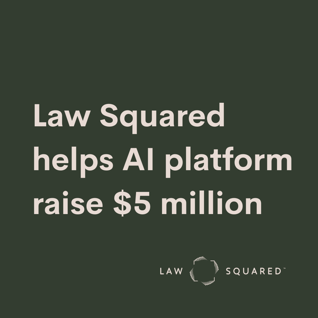 Law Squared helps clinical AI platform raise $5 million 