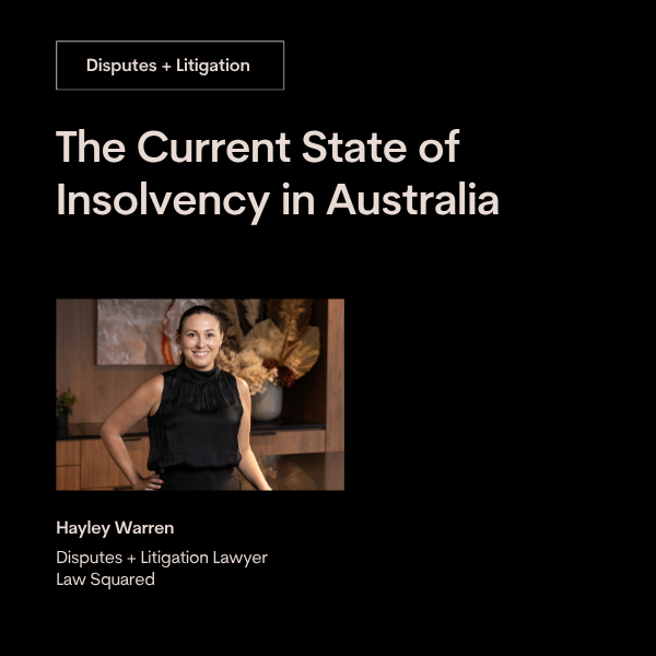 The Current State of Insolvency in Australia