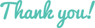 A teal-colored text that says 'Thank you!' in a cursive font.