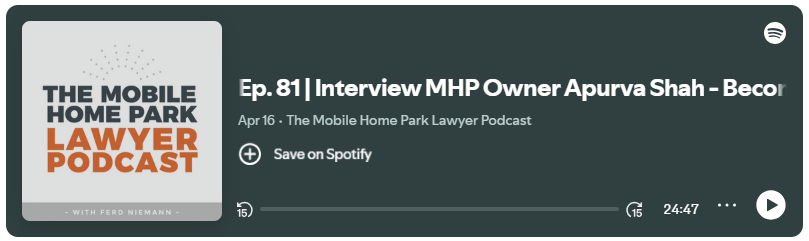 Apurva on The Mobile Home Park Lawyer Podcast